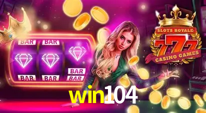 Descubra o Mundo do Cassino Online com win104